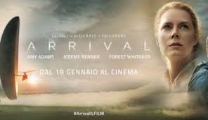 Arrival, di Denis Villeneuve, Science-fiction, Usa 2016, 116 min.