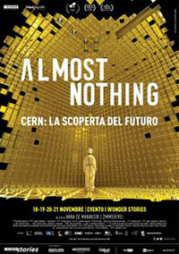 Almost Nothing – Cern: La scoperta del futuro