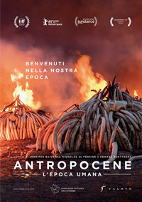 ANTROPOCENE – L’EPOCA UMANA